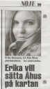 Bild på Erika i Kvällsposten med Rubriken Erika vill sätta Åhus på kartan.